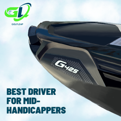 best golf drivers for mid handicappers