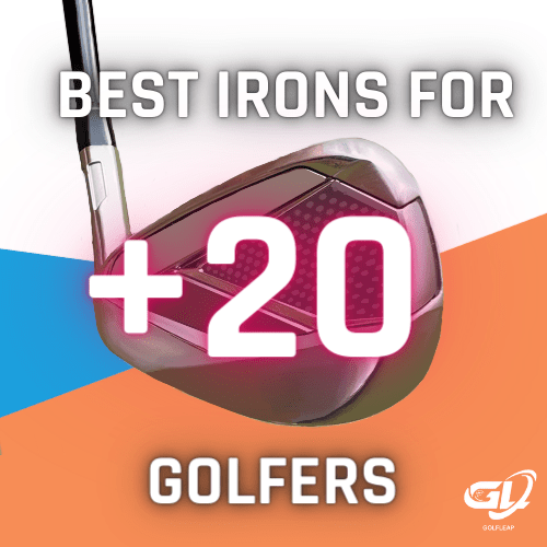 Best irons for 20 handicappers